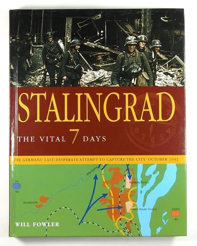 Stalingrad: The Vital 7 Days