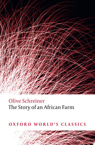 The Story of an African Farm (Oxford World's Classics)