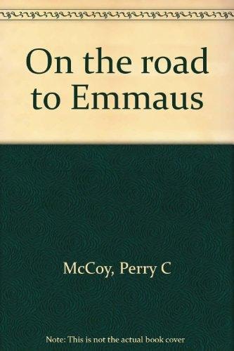 On the road to Emmaus
