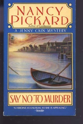 Say No to Murder (Jenny Cain Mysteries, No. 2)