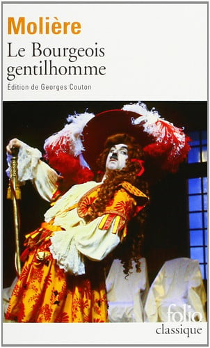 Le Bourgeois Gentilhomme (French Edition)