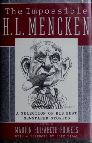 Impossible H. L. Mencken, The