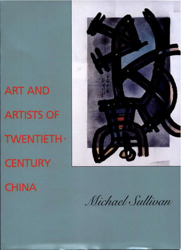 Art and Artists of Twentieth-Century China
