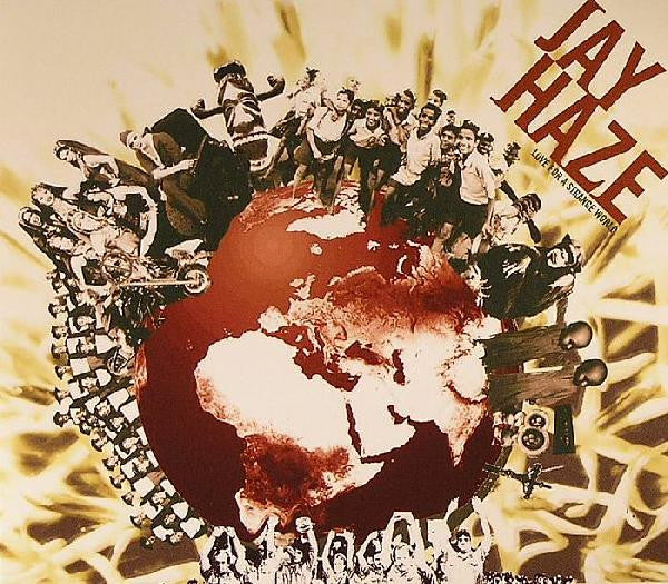 Jay Haze : Love For A Strange World (CD, Album, Dig)