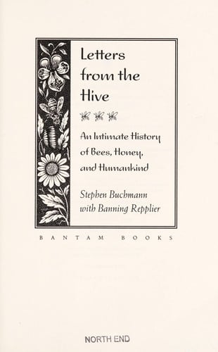 Letters from the Hive: An Intimate History of Bees, Honey, and Humankind