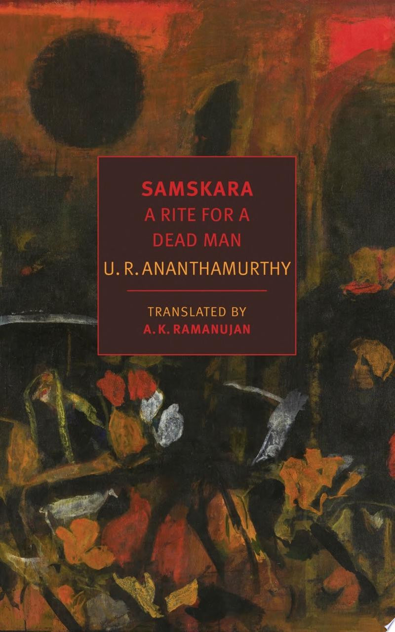 Samskara: A Rite for a Dead Man (New York Review Books Classics)