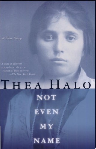 Not Even My Name: A True Story