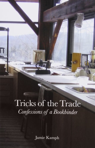 Tricks of the Trade: Confessions of a Bookbinder