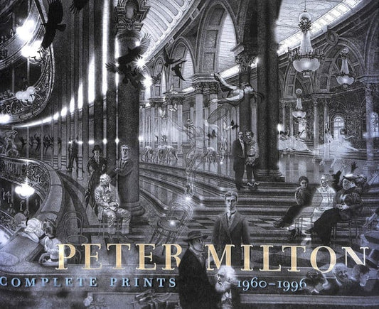Peter Milton: Complete Prints 1960-1996