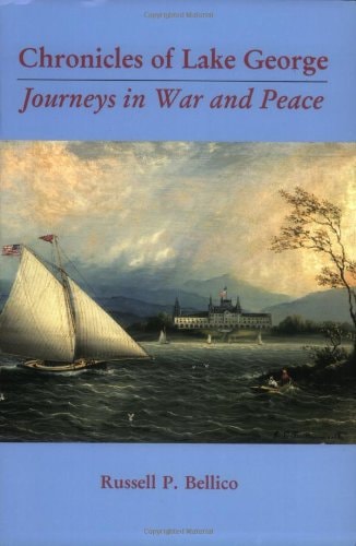 Chronicles of Lake George: Journeys in War and Peace