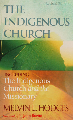 Indigenous Church and the Missionary