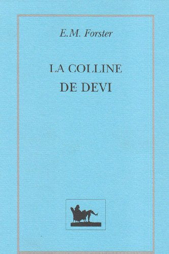 La colline de devi (French Edition)