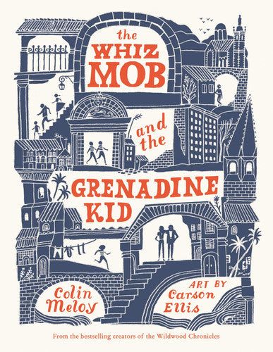 The Whiz Mob and the Grenadine Kid: A Middle Grade Historical Adventure About Pickpockets and Friendship in France for Kids (Ages 8-12)