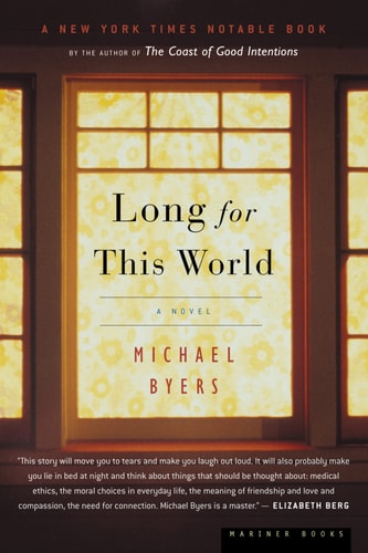 Long For This World: A Novel