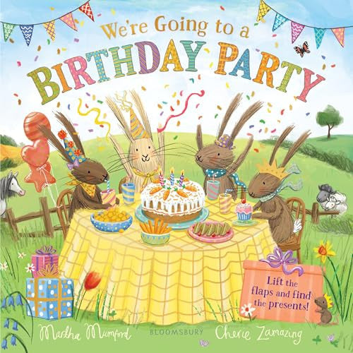 We're Going to a Birthday Party: A Lift-the-Flap Adventure (The Bunnies of Hoppity Hill)