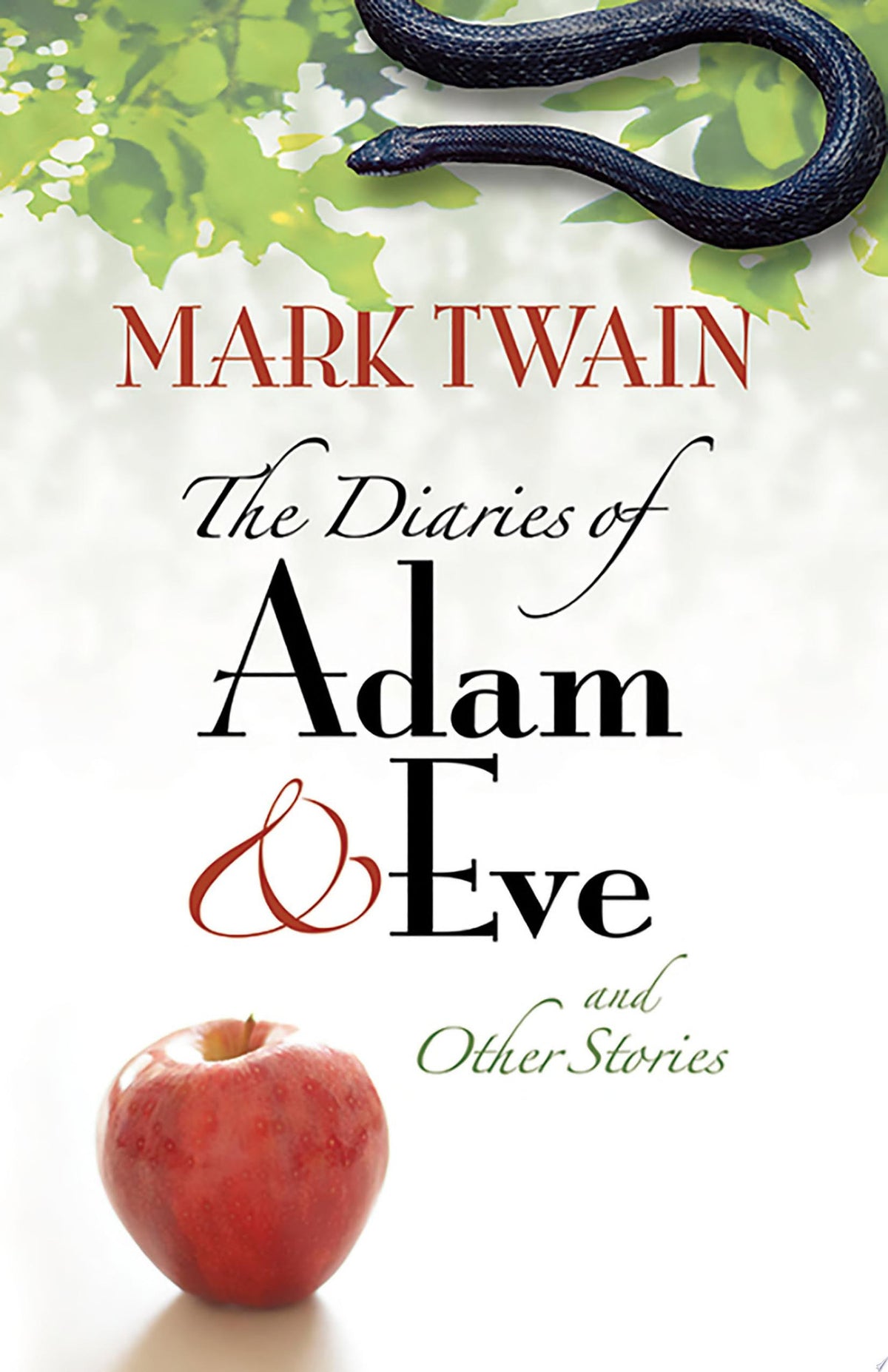 The Diaries of Adam and Eve and Other Stories (Dover Literature: Humor Short Stories)