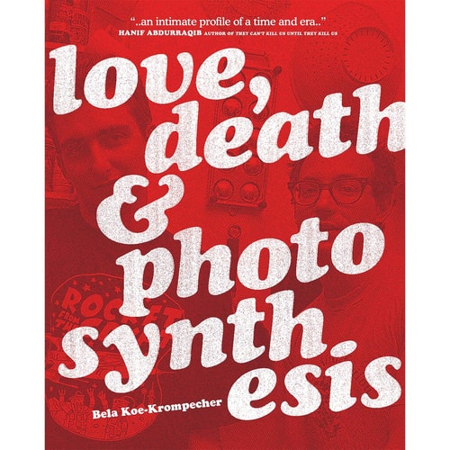 Love, Death & Photo Synthesis
