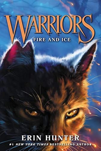 Warriors #2: Fire and Ice (Warriors: The Prophecies Begin)