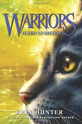 Warriors #3: Forest of Secrets (Warriors: The Prophecies Begin)