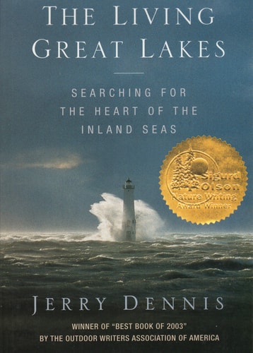 The Living Great Lakes: Searching for the Heart of the Inland Seas