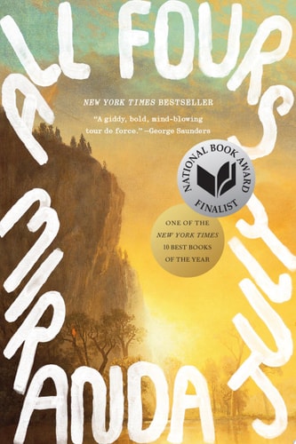 All Fours: A Novel