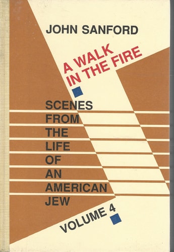 A Walk in the Fire: Scenes from the Life of an American Jew: 004