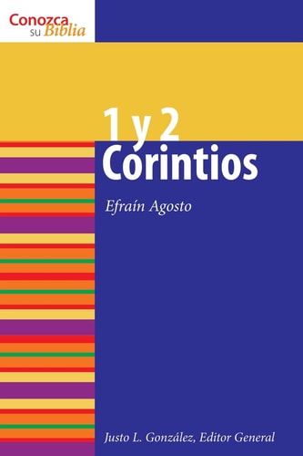 1 & 2 Corintios: 1 & 2 Corinthians (Conozca su Biblia) (Spanish Edition)