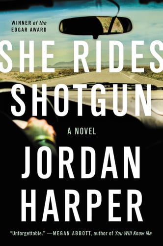She Rides Shotgun: Winner of the Edgar Award for Best Debut Novel