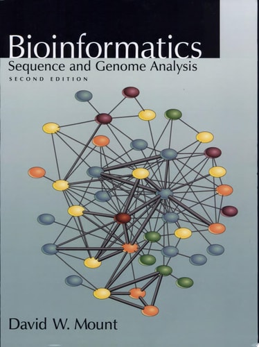 Bioinformatics: Sequence and Genome Analysis, Second Edition (Mount, Bioinformatics)