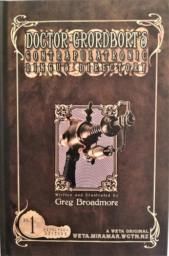 Doctor Grordbort's Contrapulatronic Dingus Directory (Catalogue Edition)