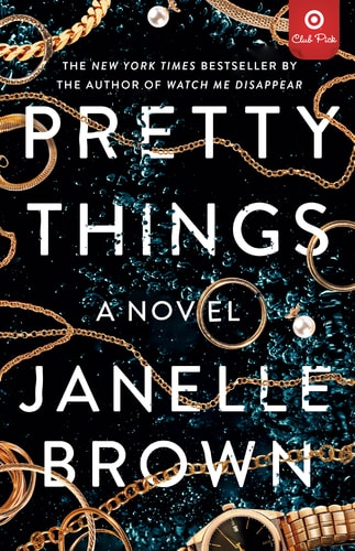Pretty Things by Janelle Brown