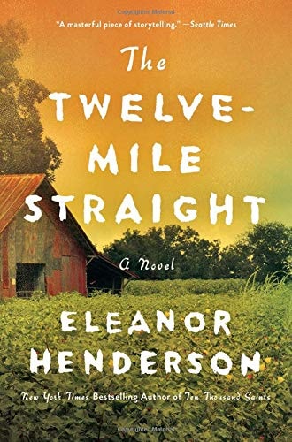 The Twelve-Mile Straight: A Novel