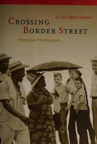 Crossing Border Street: A Civil Rights Memoir