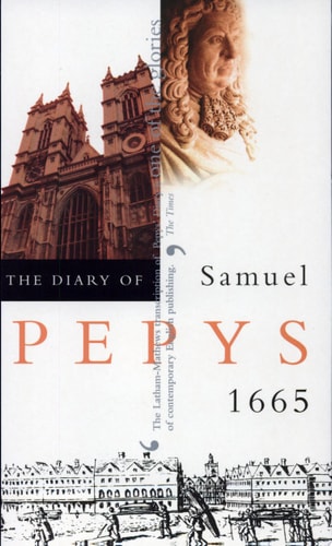 The Diary of Samuel Pepys, Vol. 6: 1665