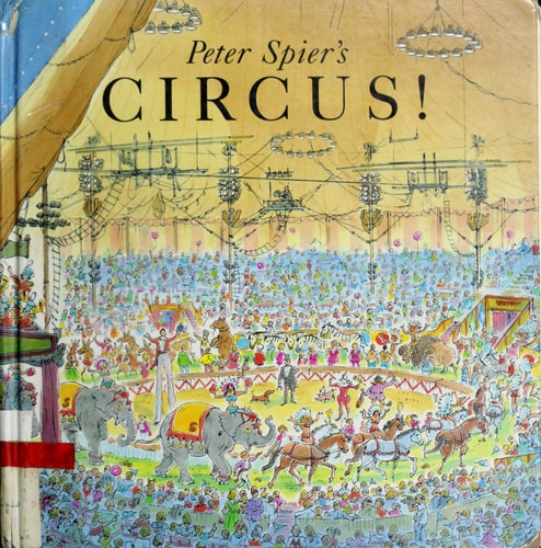Peter Spier's Circus