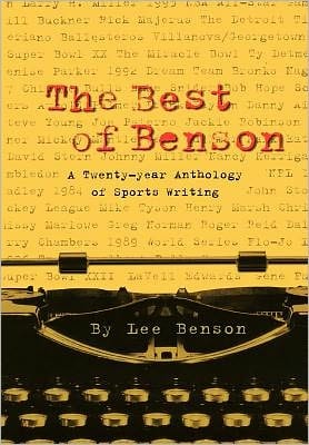 The Best of Benson: A Twenty-Year Anthology of Sports Writing