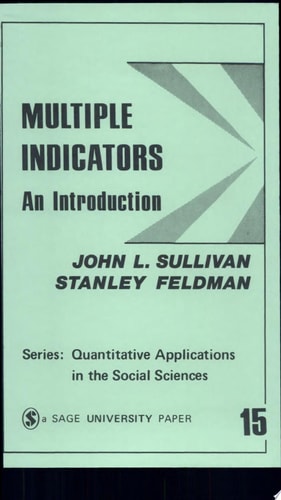 Multiple Indicators: An Introduction (Quantitative Applications in the Social Sciences)