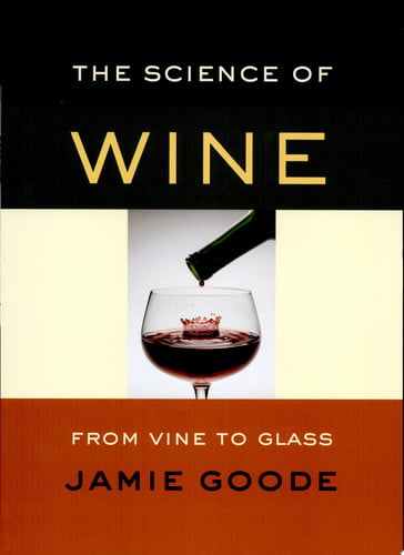 The Science of Wine: From Vine to Glass