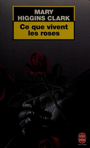 Ce Que Vivent Les Roses (Ldp Thrillers) (French Edition)