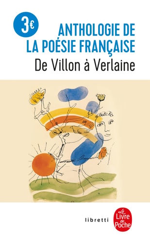Anthologie de la Poesie Francaise (Le Livre De Poche) (French Edition)