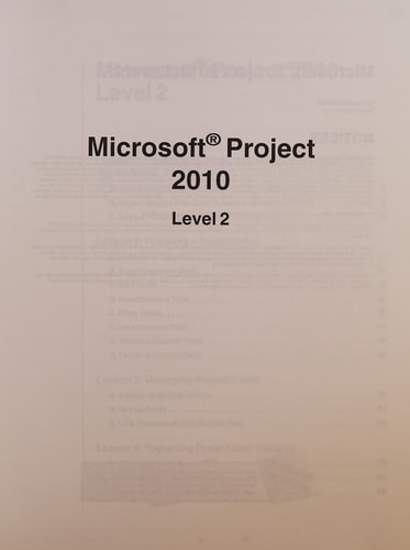 Microsoft Project 2010 Level 2 Logical Operations Select (student Manual)