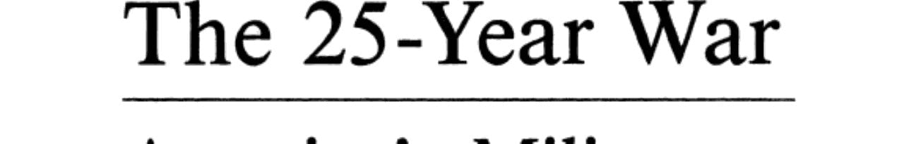 The 25-year War