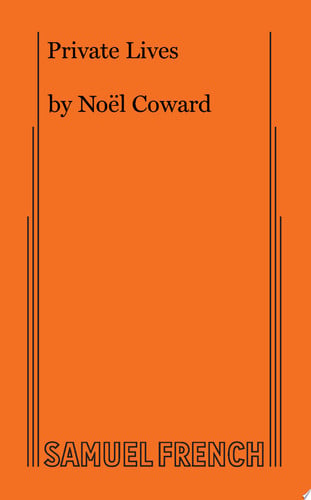 Private Lives: An Intimate Comedy in Three Acts