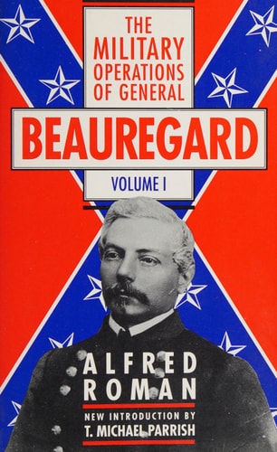 The Military Operations Of General Beauregard