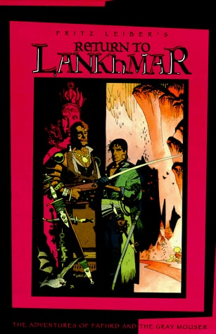 Fritz Leiber's Return to Lankhmar: The Adventures of Fafhrd and the Gray Mouser