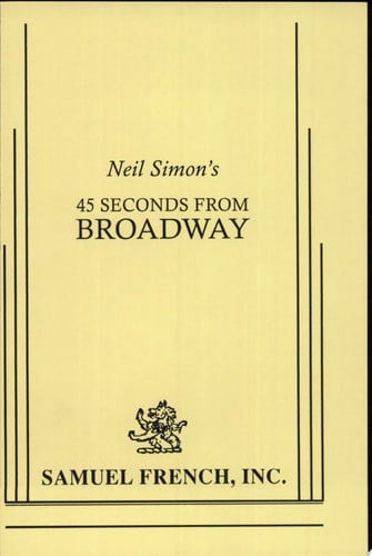 45 Seconds from Broadway (Neil Simon)