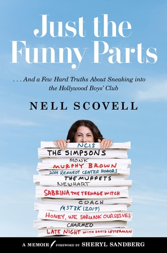 Just the Funny Parts: … And a Few Hard Truths About Sneaking into the Hollywood Boys’ Club
