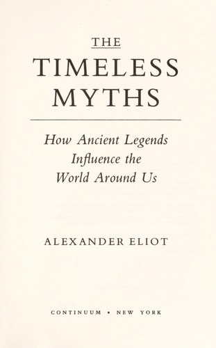 The Timeless Myths: How Ancient Legends Influence the World Around Us