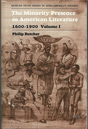 The Minority Presence in American Literature, 1600-1900: A Reader and Course Guide