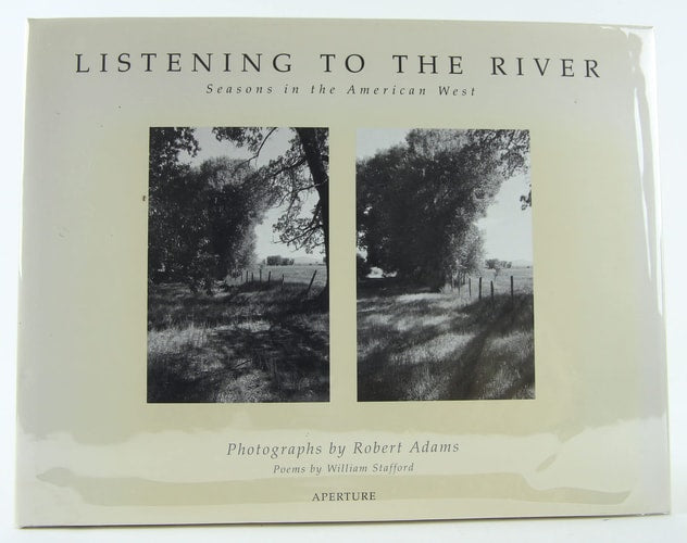 Listening to the River: Seasons in the American West